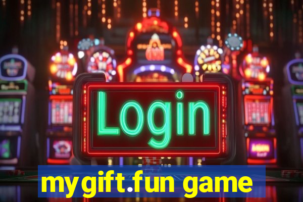 mygift.fun game